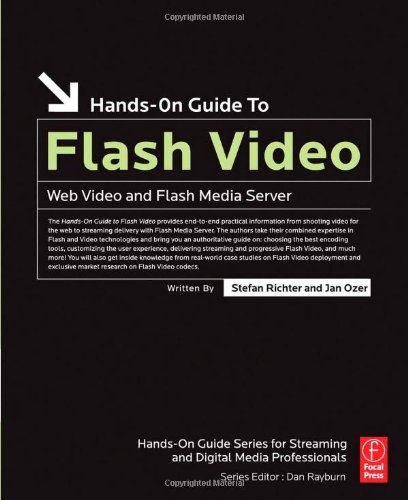 Hands-On Guide to Flash Video