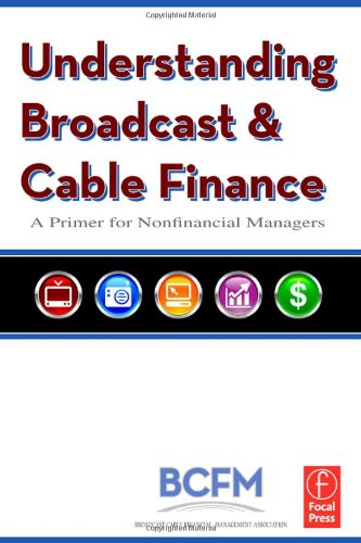 Understanding Broadcast and Cable Finance