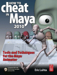 How to Cheat in Maya 2010