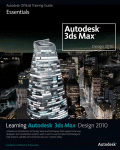 Learning Autodesk 3ds Max Design 2010