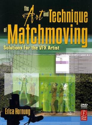 The Art and Technique of Matchmoving