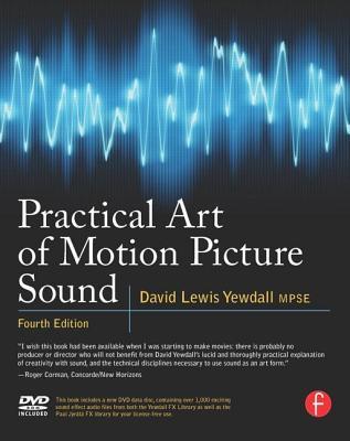 Practical Art of Motion Picture Sound