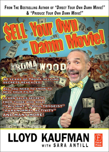 Sell Your Own Damn Movie!