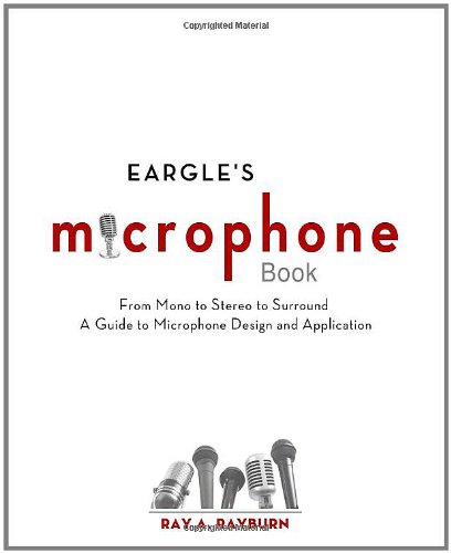 Eargle's Microphone Book