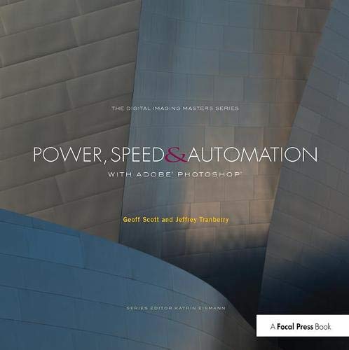 Power, Speed &amp; Automation with Adobe Photoshop