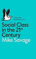 Social Class in the 21st Century