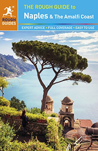 The Rough Guide to Naples and the Amalfi Coast