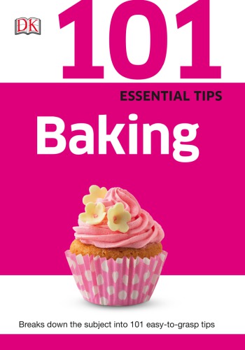 101 Essential Tips Baking