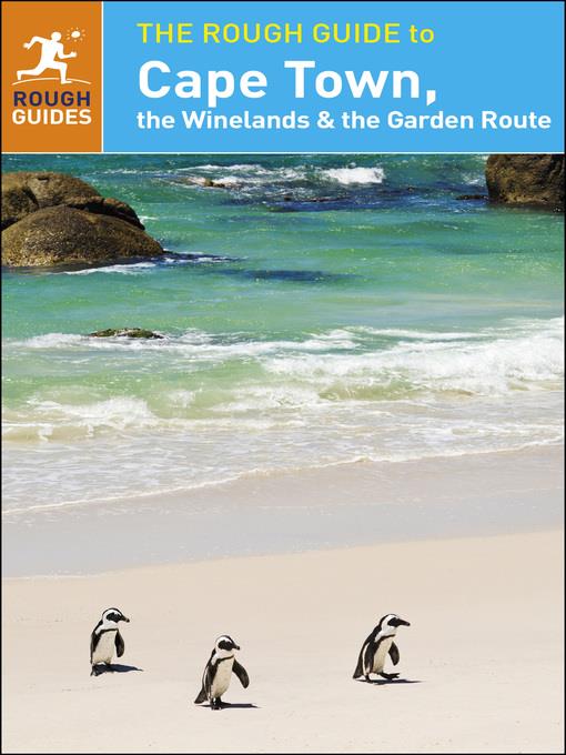 The Rough Guide to Cape Town, the Winelands and the Garden Route