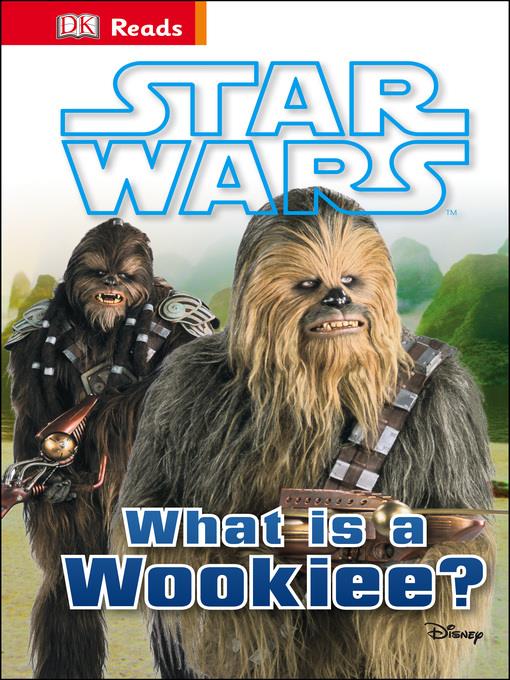 Star Wars What is a Wookiee?