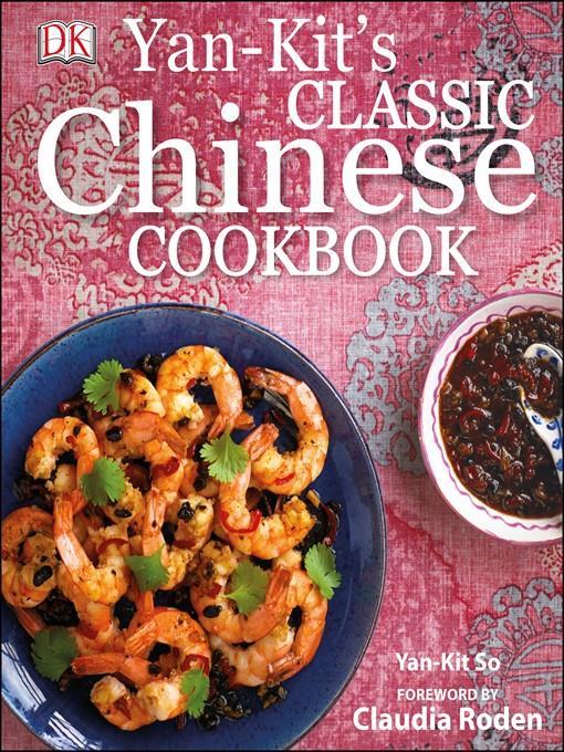 Yan Kit's Classic Chinese Cookbook