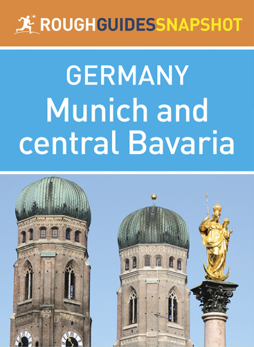 Munich and central Bavaria (Rough Guides Snapshot Germany)