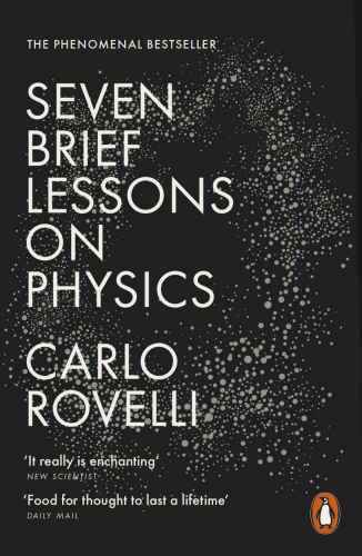 Seven Brief Lessons on Physics