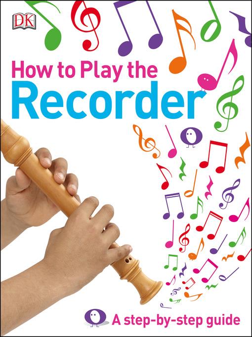 How to Play the Recorder