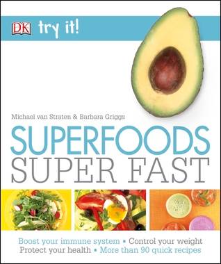 Superfoods Super Fast