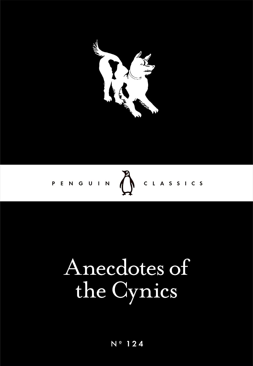 Anecdotes of the Cynics (Penguin Little Black Classics)