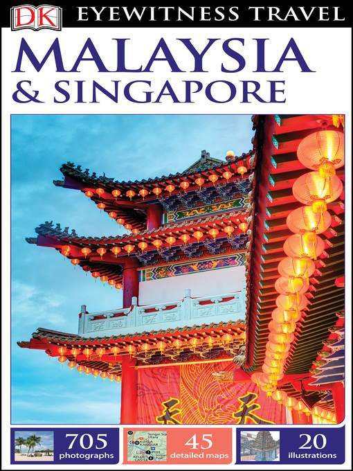 DK Eyewitness Travel Guide Malaysia and Singapore