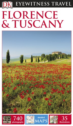 DK Eyewitness Travel Guide Florence and Tuscany