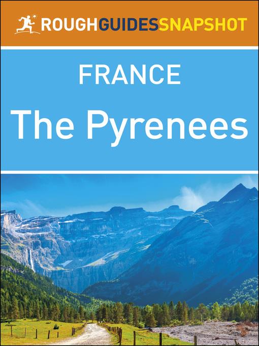 The Rough Guide Snapshot France - The Pyrenees