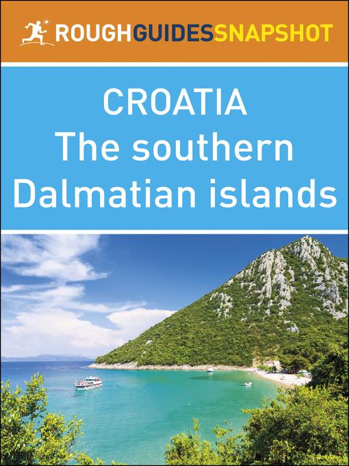 The Rough Guide Snapshot Croatia - Southern Dalmatian Islands