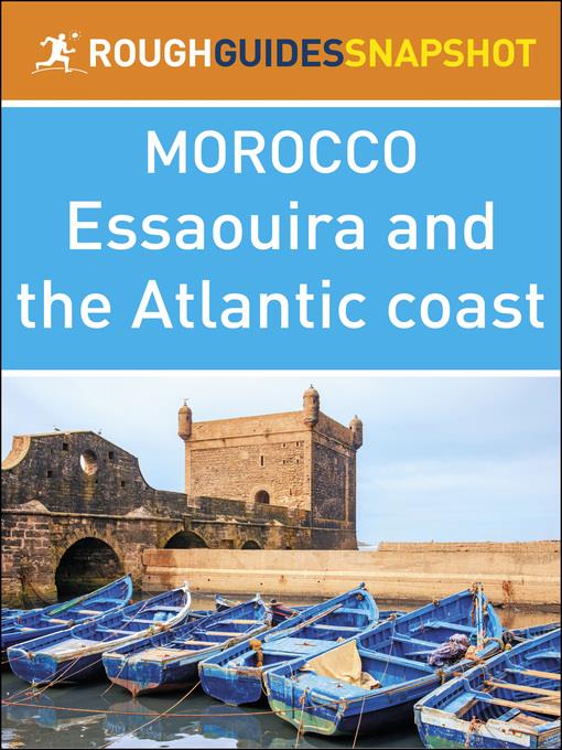 The Rough Guide Snapshot Morocco - Essaouira and the Atlantic Coast