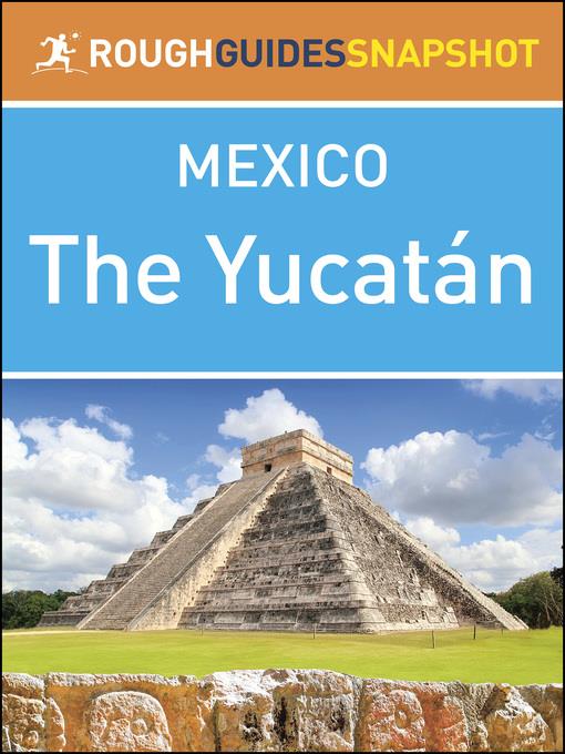 Mexico - The Yucatán