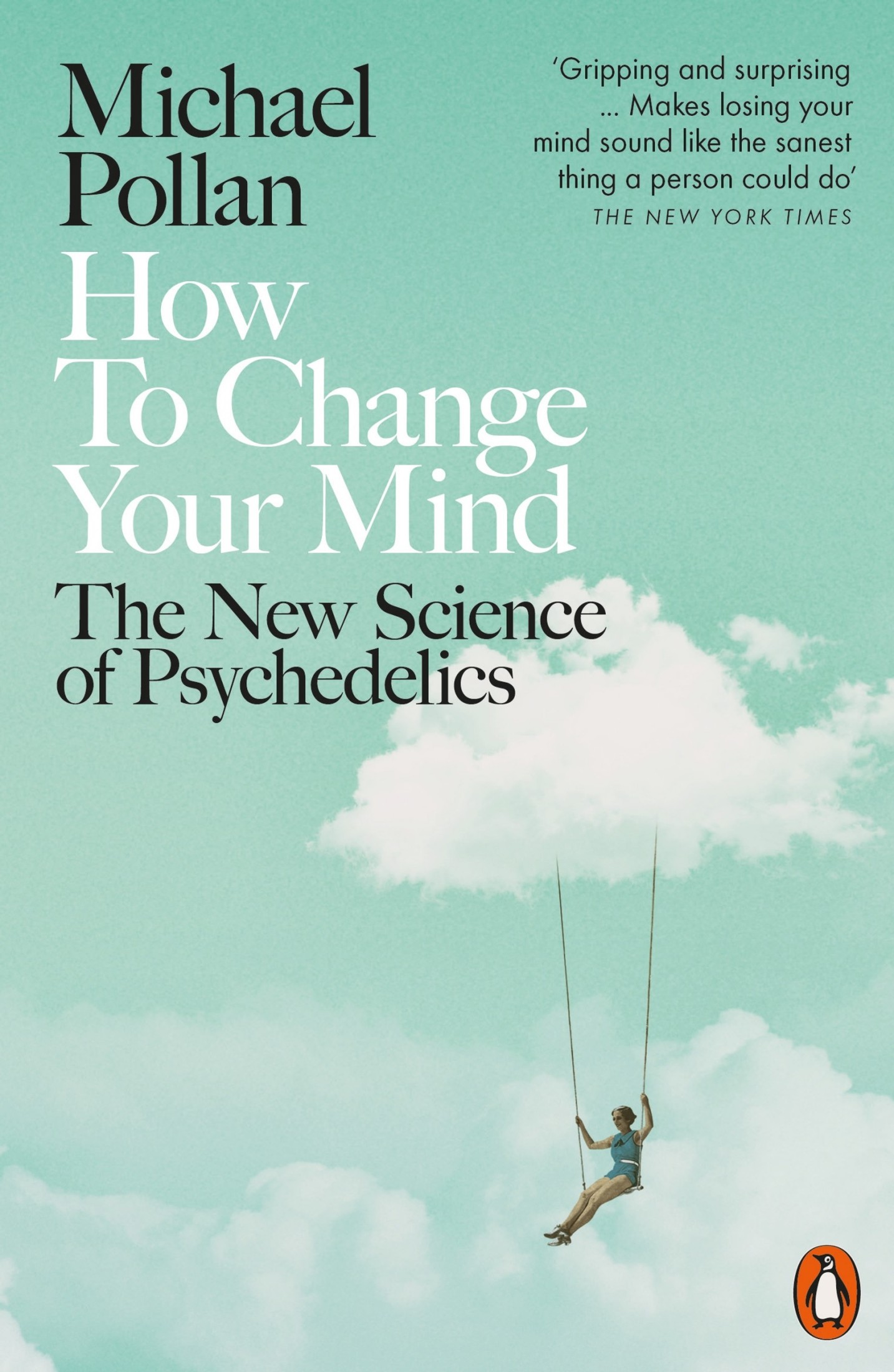 How to Change Your Mind