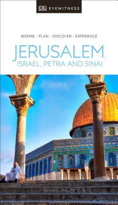 DK Eyewitness Jerusalem, Israel and the Palestinian Territories