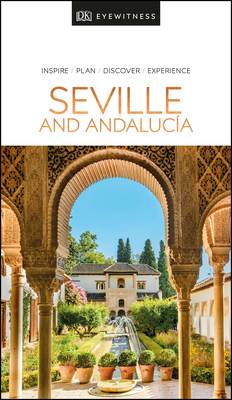 DK Eyewitness Seville and Andalucia