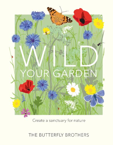 Wild Your Garden