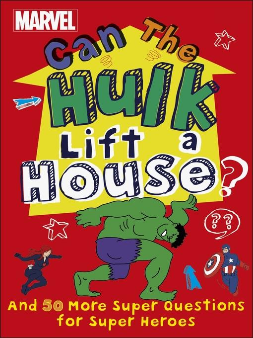 Marvel Can the Hulk Lift a House?