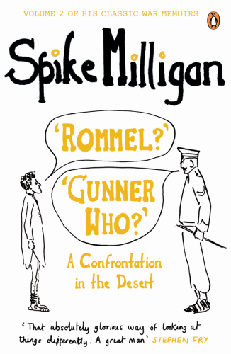 Rommel?' 'Gunner Who?'