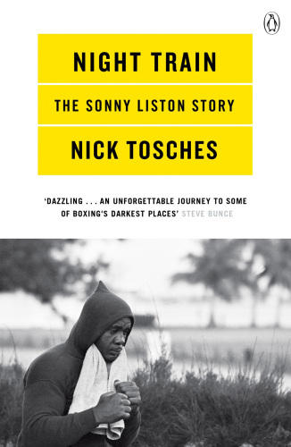 Night train : a biography of Sonny Liston