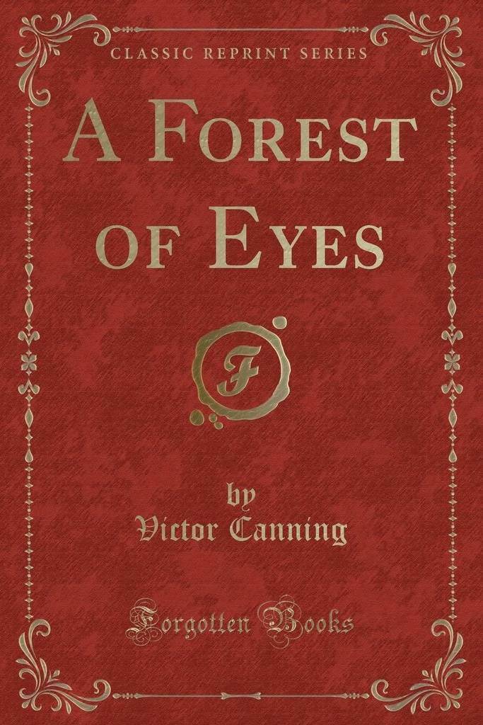 A Forest of Eyes (Classic Reprint)