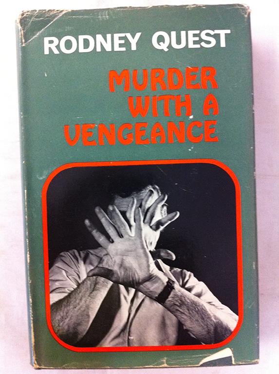 Murder with a vengeance