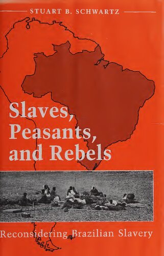 Slaves, Peasants, and Rebels