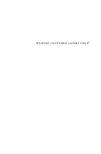 Wanted Cultured Ladies Only!