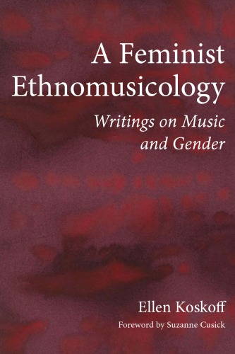 A Feminist Ethnomusicology