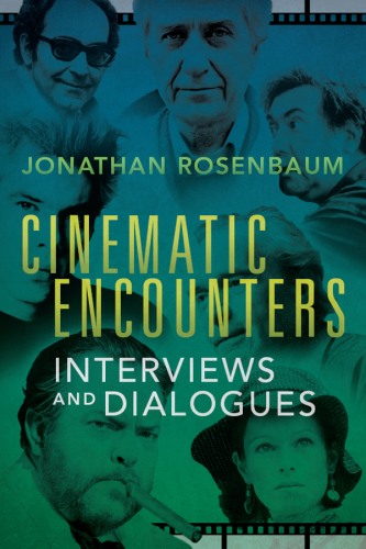 Cinematic encounters : interviews anddialogues