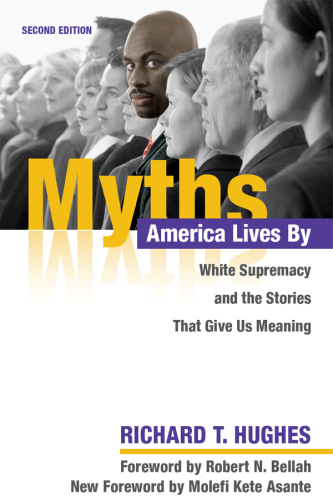 Myths America Lives By