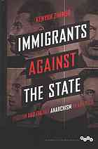 Immigrants against the state : Yiddish and Italian anarchism in America