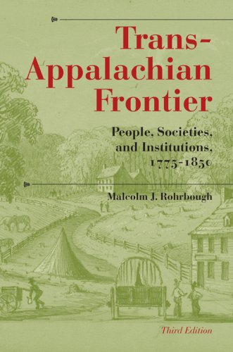 Trans-Appalachian Frontier, Third Edition Trans-Appalachian Frontier