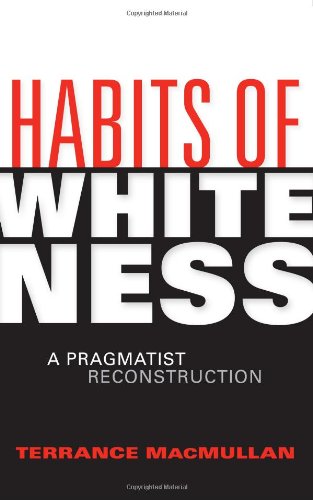 Habits of Whiteness