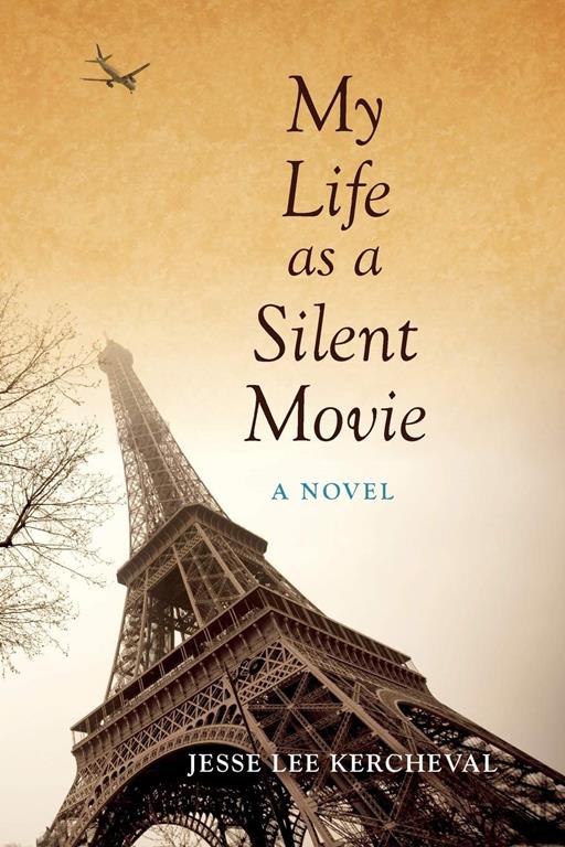 My Life as a Silent Movie: A Novel (Break Away Books)