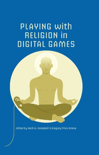 Playing with Religion in Digital Games Playing with Religion in Digital Games