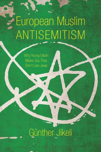 European Muslim Antisemitism