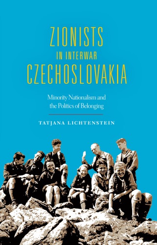 Zionists in Interwar Czechoslovakia