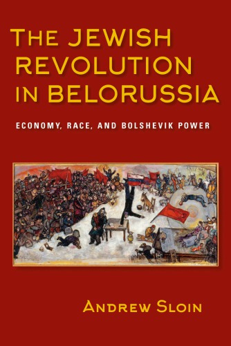 The Jewish Revolution in Belorussia