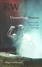 Unsettling Scores