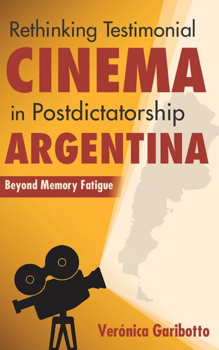 Rethinking Testimonial Cinema in Postdictatorship Argentina